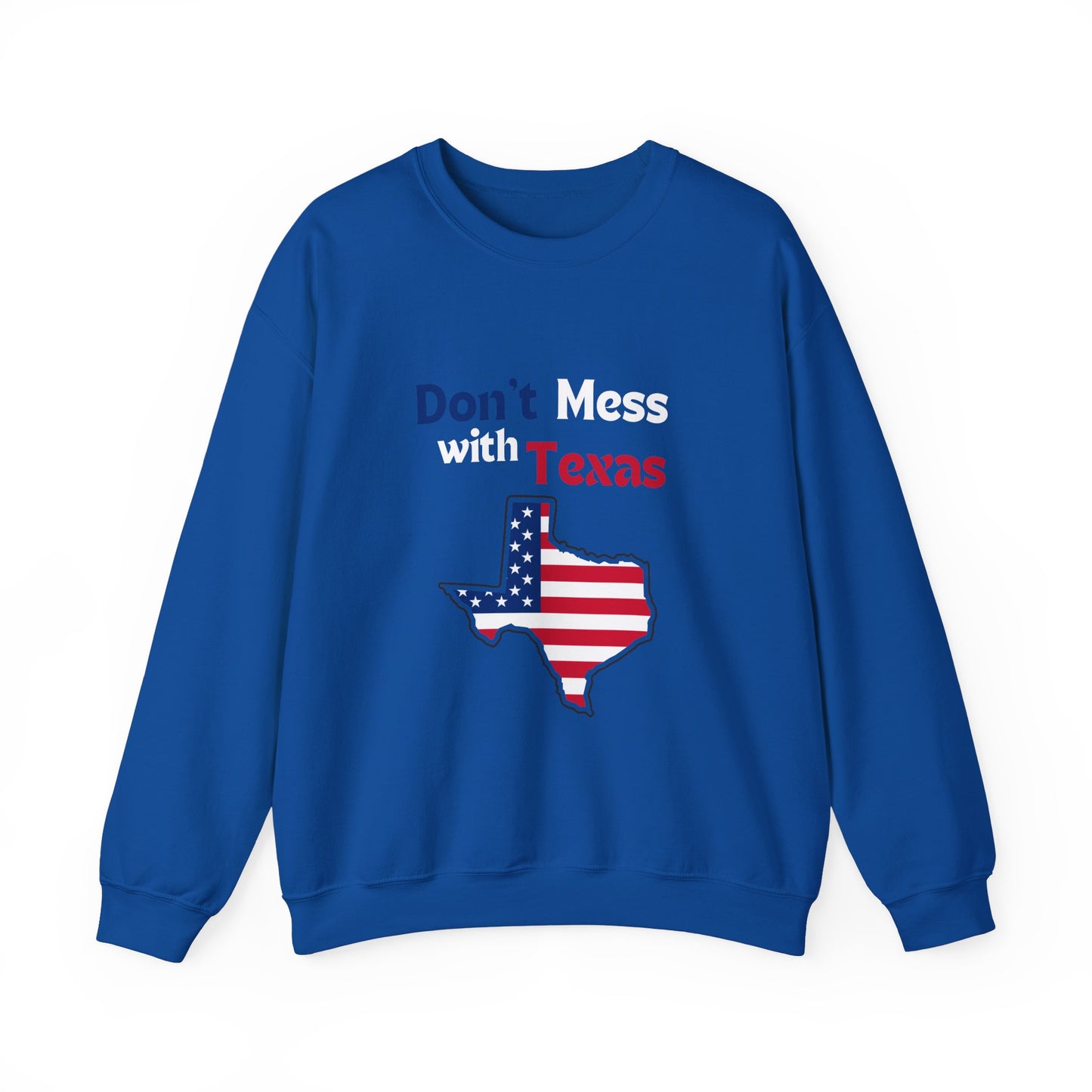 Don't Mess with Texas - Unisex Heavy Blend™ Crewneck Sweatshirt