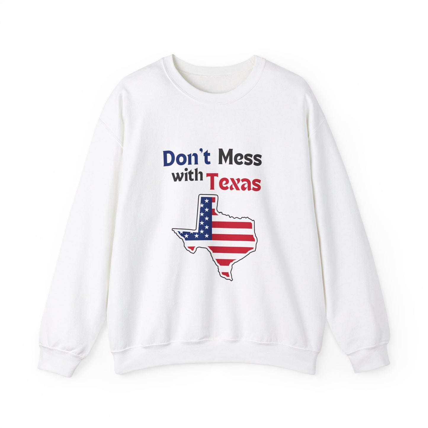 Don't Mess with Texas - Unisex Heavy Blend™ Crewneck Sweatshirt