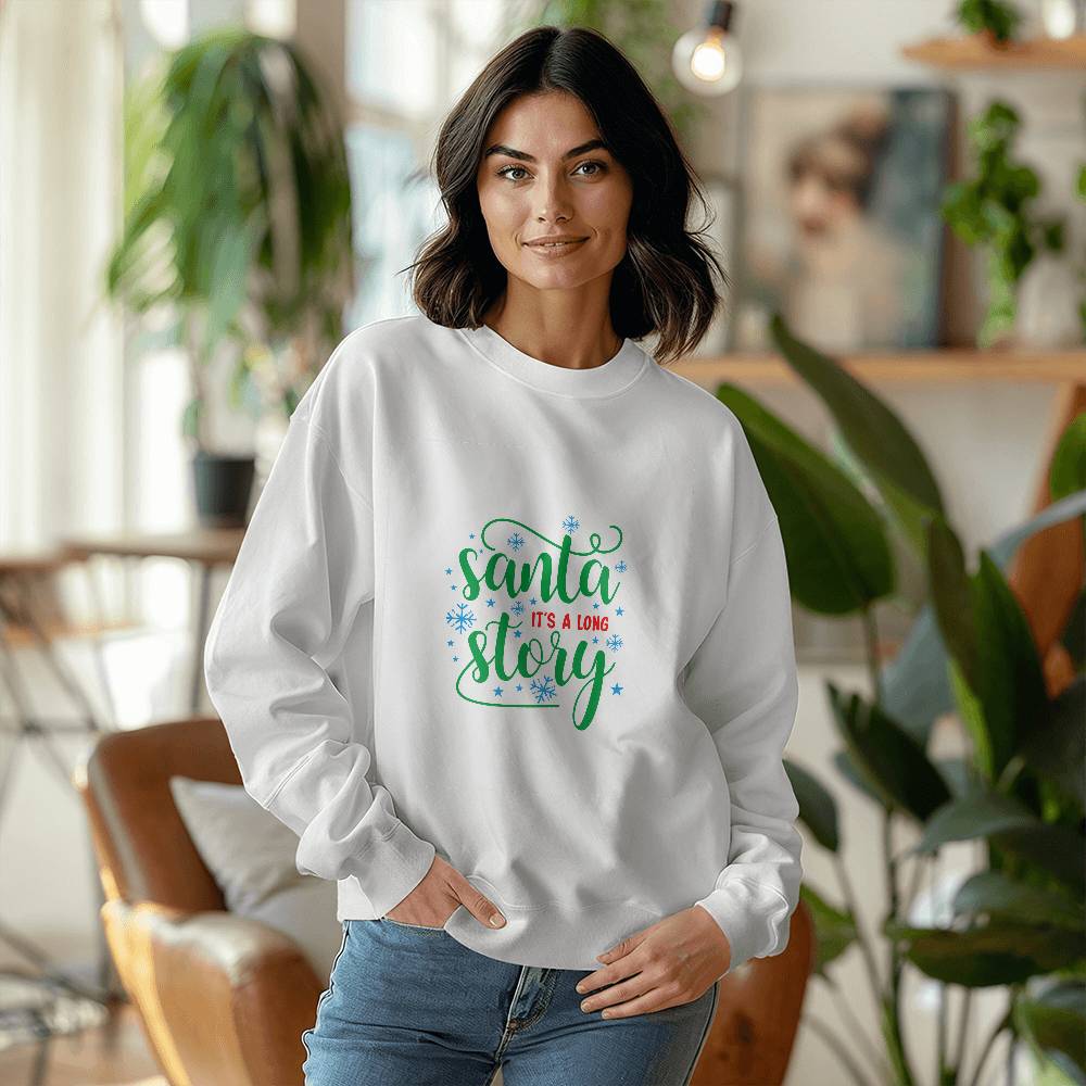 Santa It's a Long Story - Christmas Sweatshirt