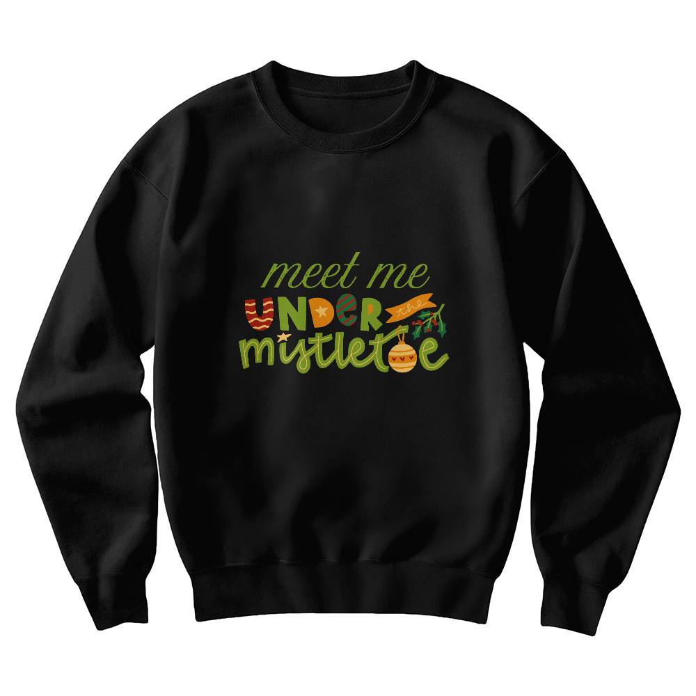 Meet Me Under the Mistletoe - Christmas Sweatshirt