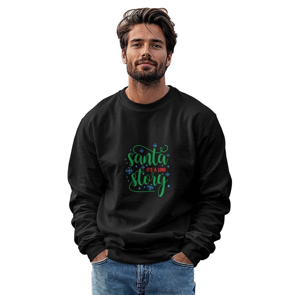 Santa It's a Long Story - Christmas Sweatshirt