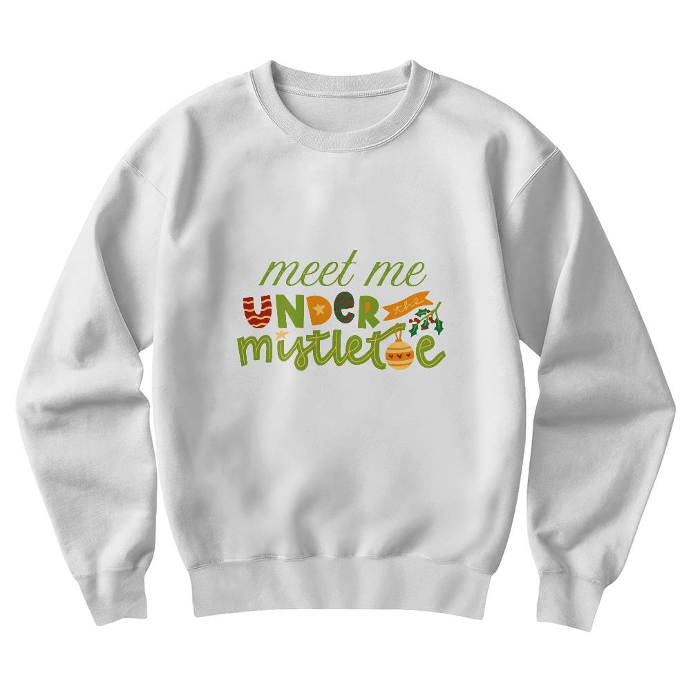 Meet Me Under the Mistletoe - Christmas Sweatshirt