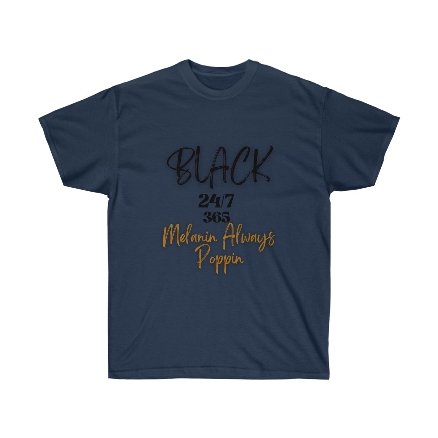 Black 24/7 365 - Unisex Ultra Cotton Tee