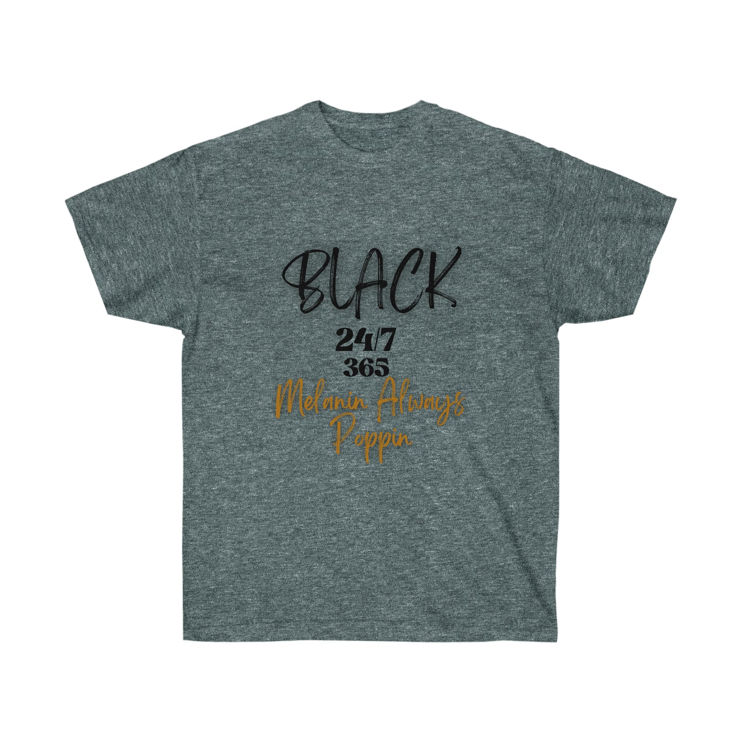 Black 24/7 365 - Unisex Ultra Cotton Tee