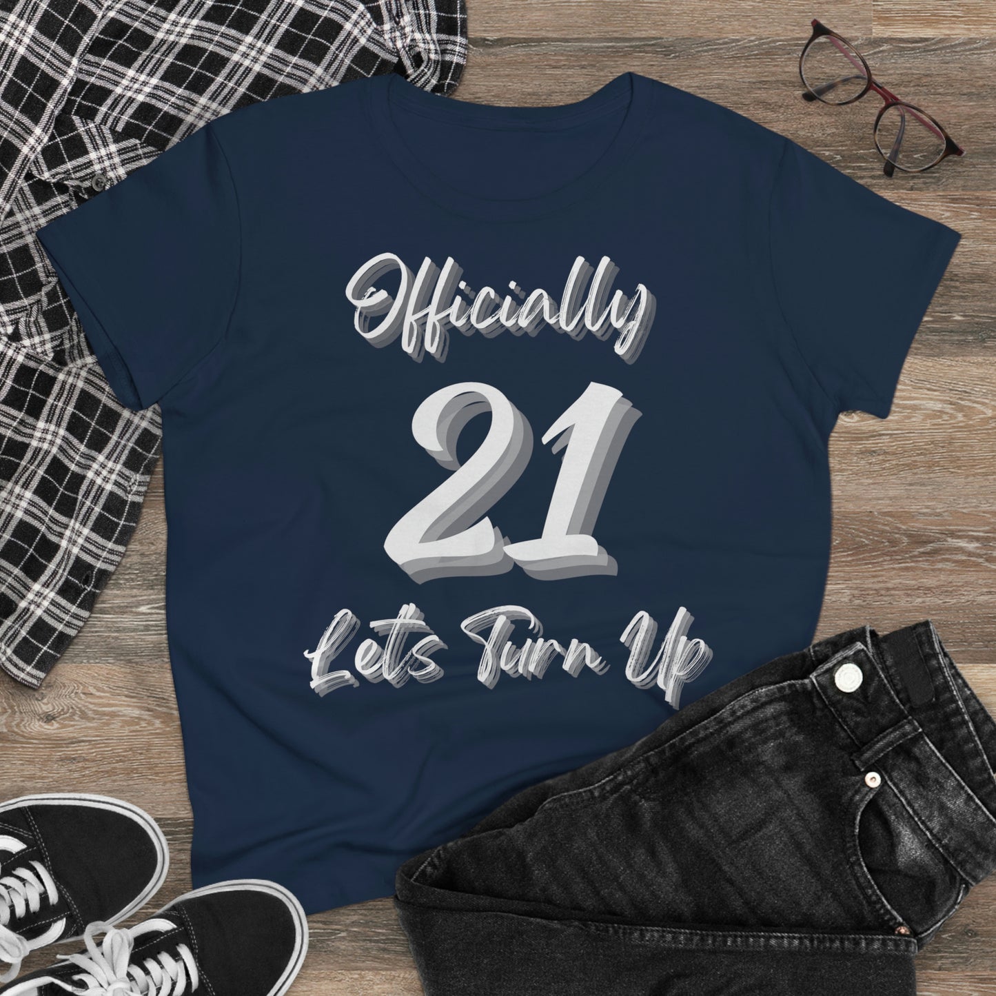 Officially 21 - Women's Midweight Cotton Tee