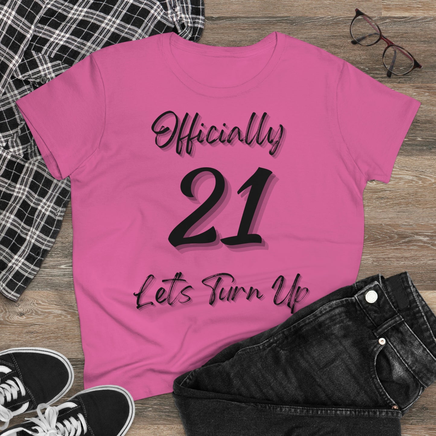 Officially 21 - Women's Midweight Cotton Tee