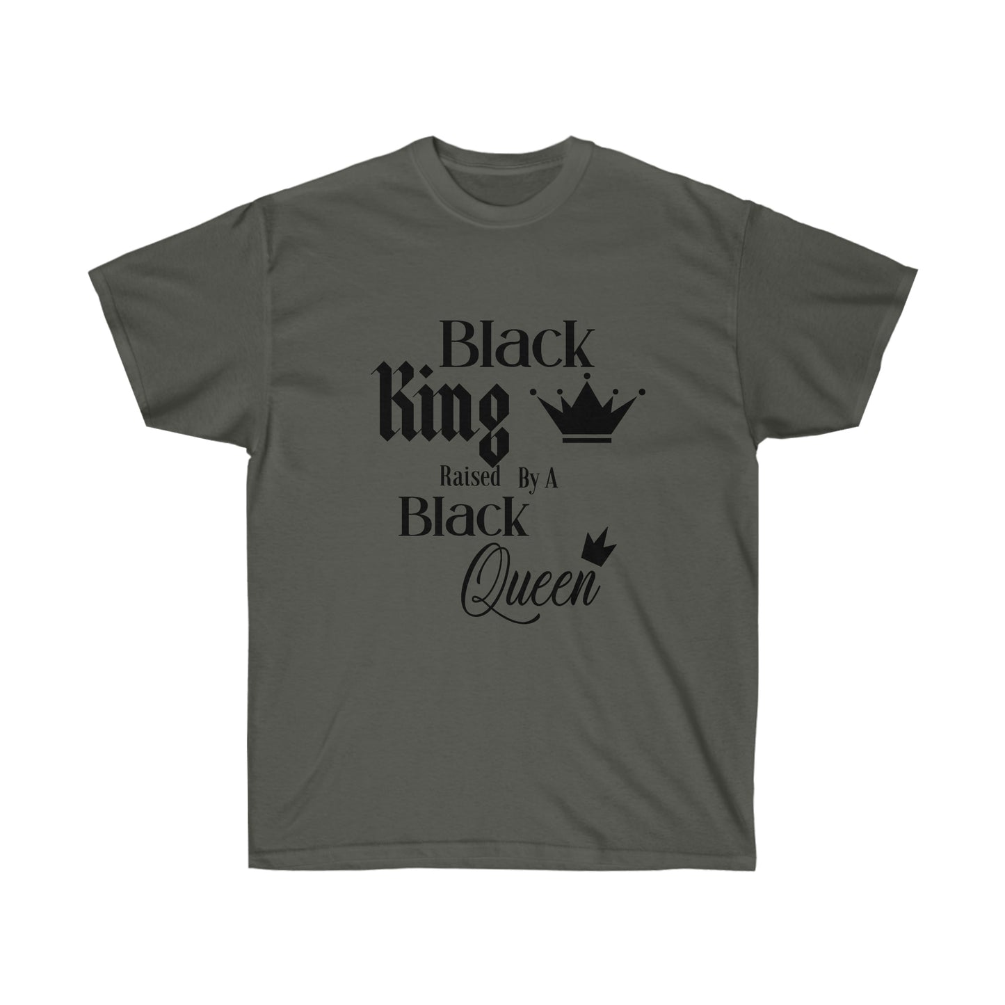 Black King raised by a Black Queen - Unisex Ultra Cotton Tee