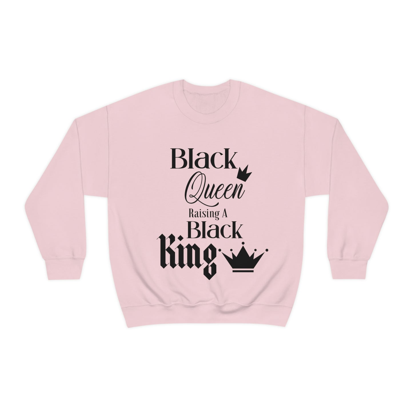 Black Queen Raising a Black King - Unisex Heavy Blend™ Crewneck Sweatshirt