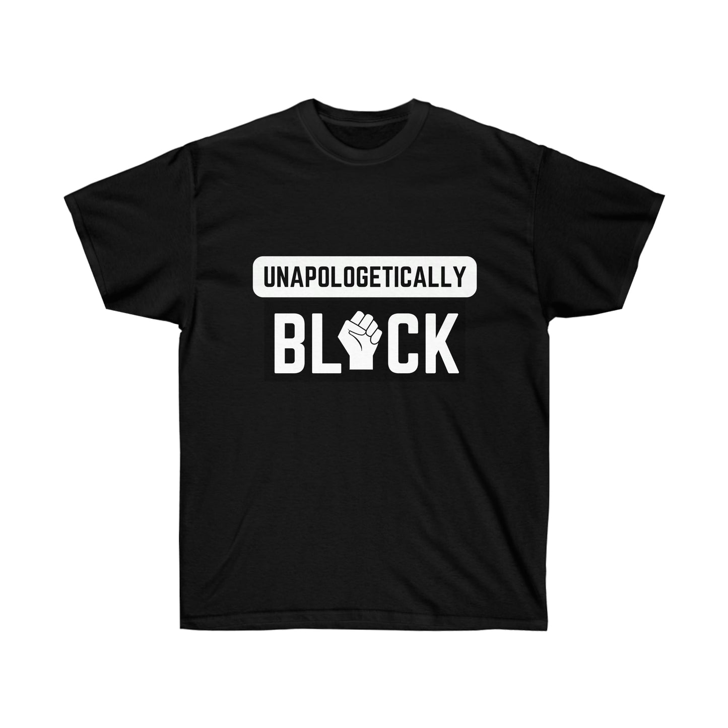 Unapologetically Black - Unisex Ultra Cotton Tee