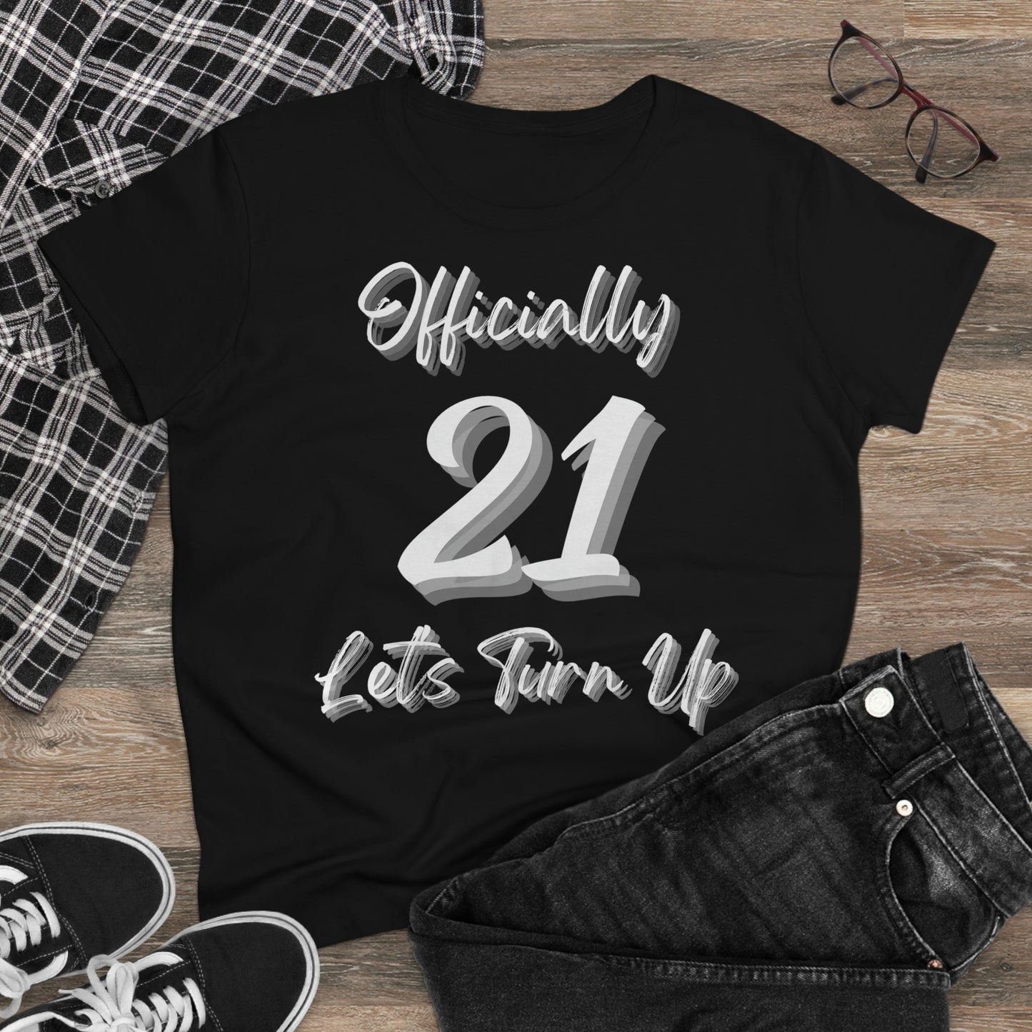 Officially 21 - Women's Midweight Cotton Tee