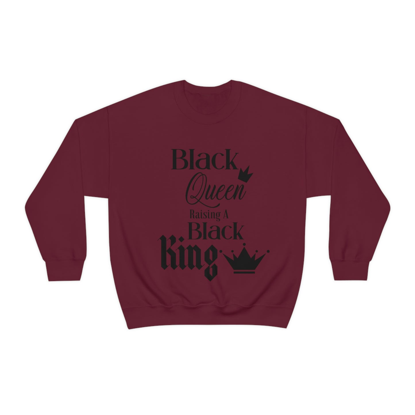 Black Queen Raising a Black King - Unisex Heavy Blend™ Crewneck Sweatshirt