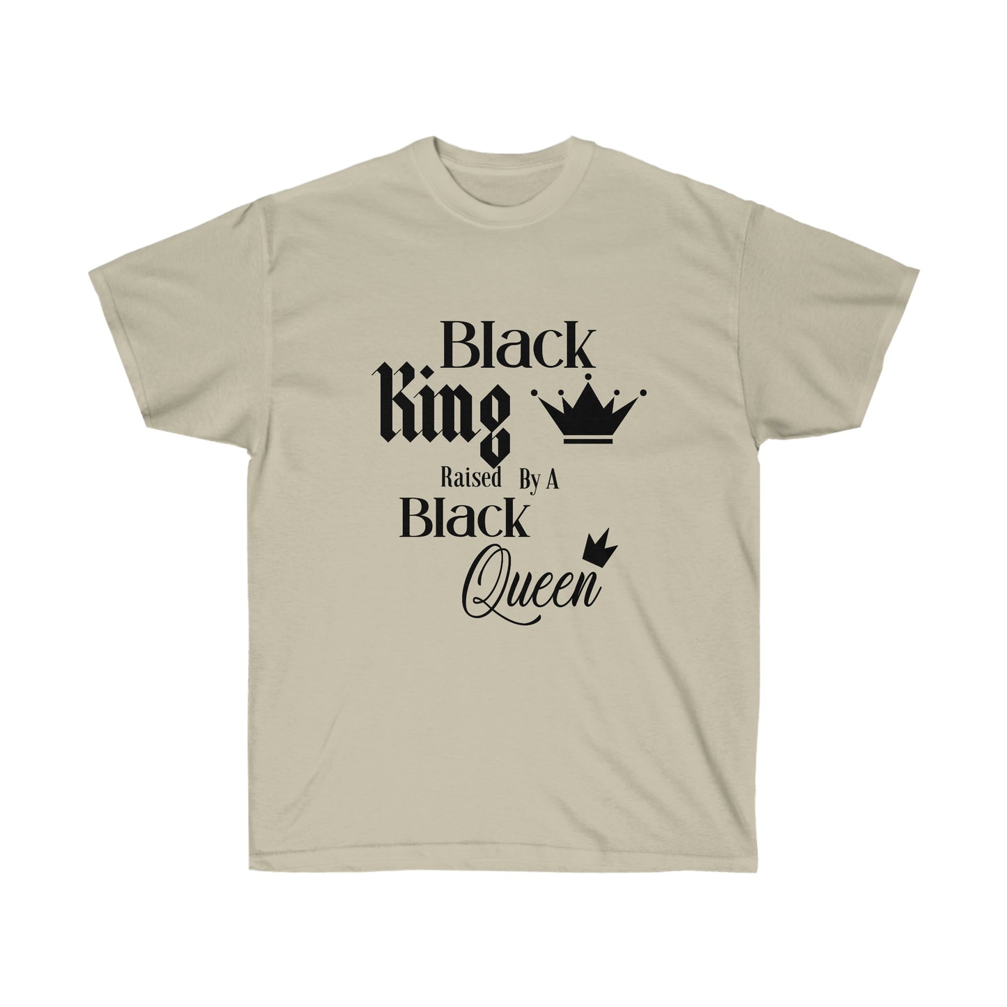 Black King raised by a Black Queen - Unisex Ultra Cotton Tee