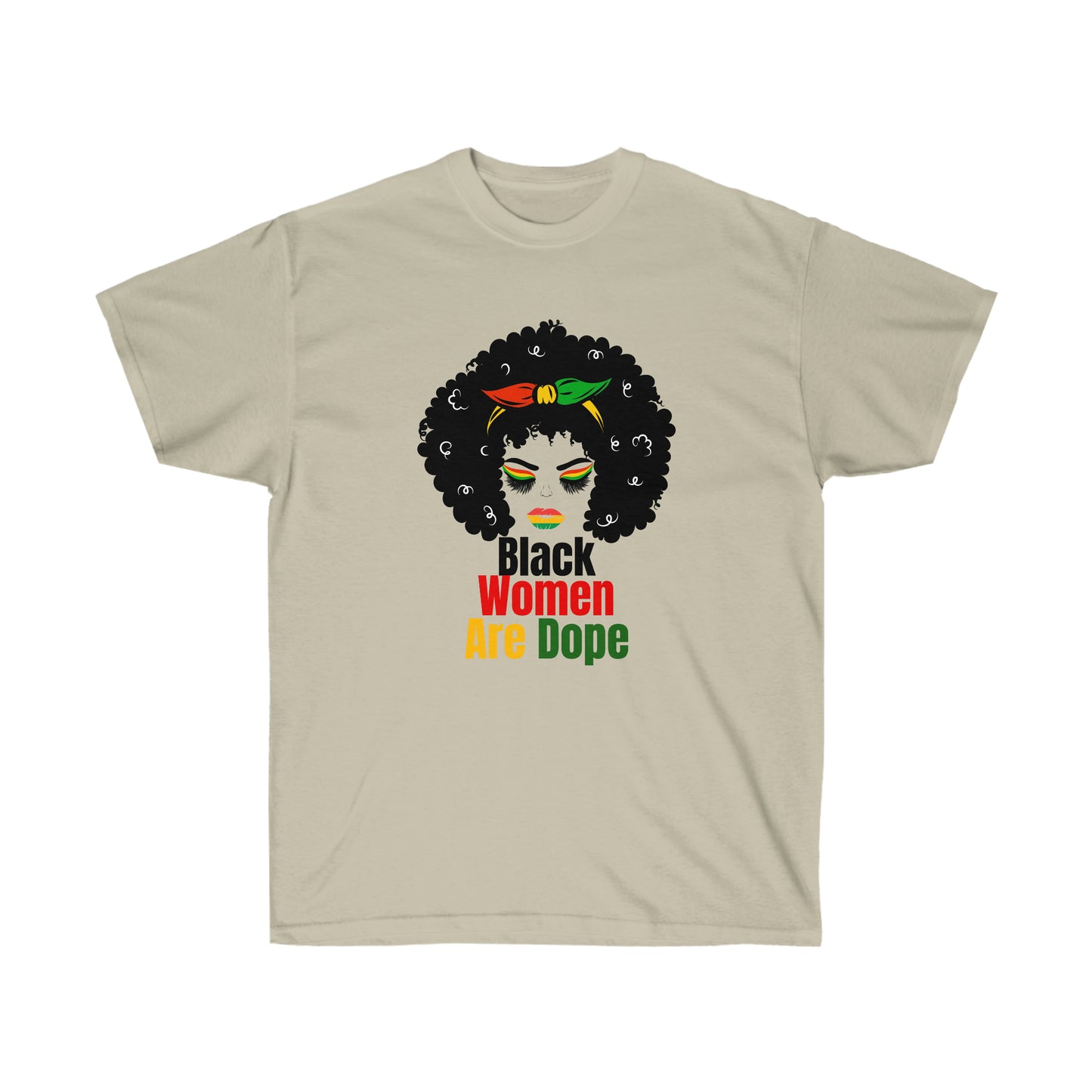 Black Women Are Dope - Unisex Ultra Cotton Tee