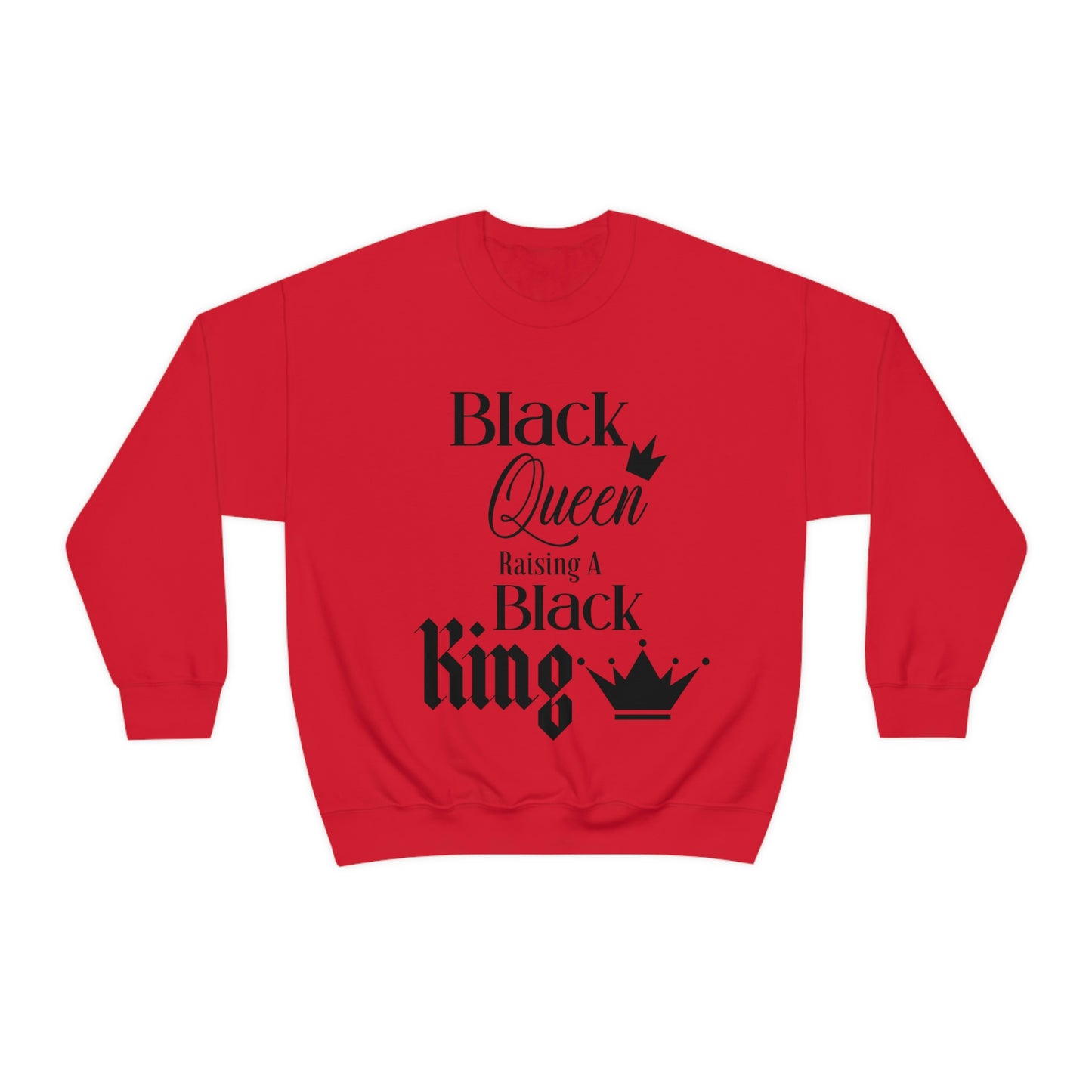 Black Queen Raising a Black King - Unisex Heavy Blend™ Crewneck Sweatshirt