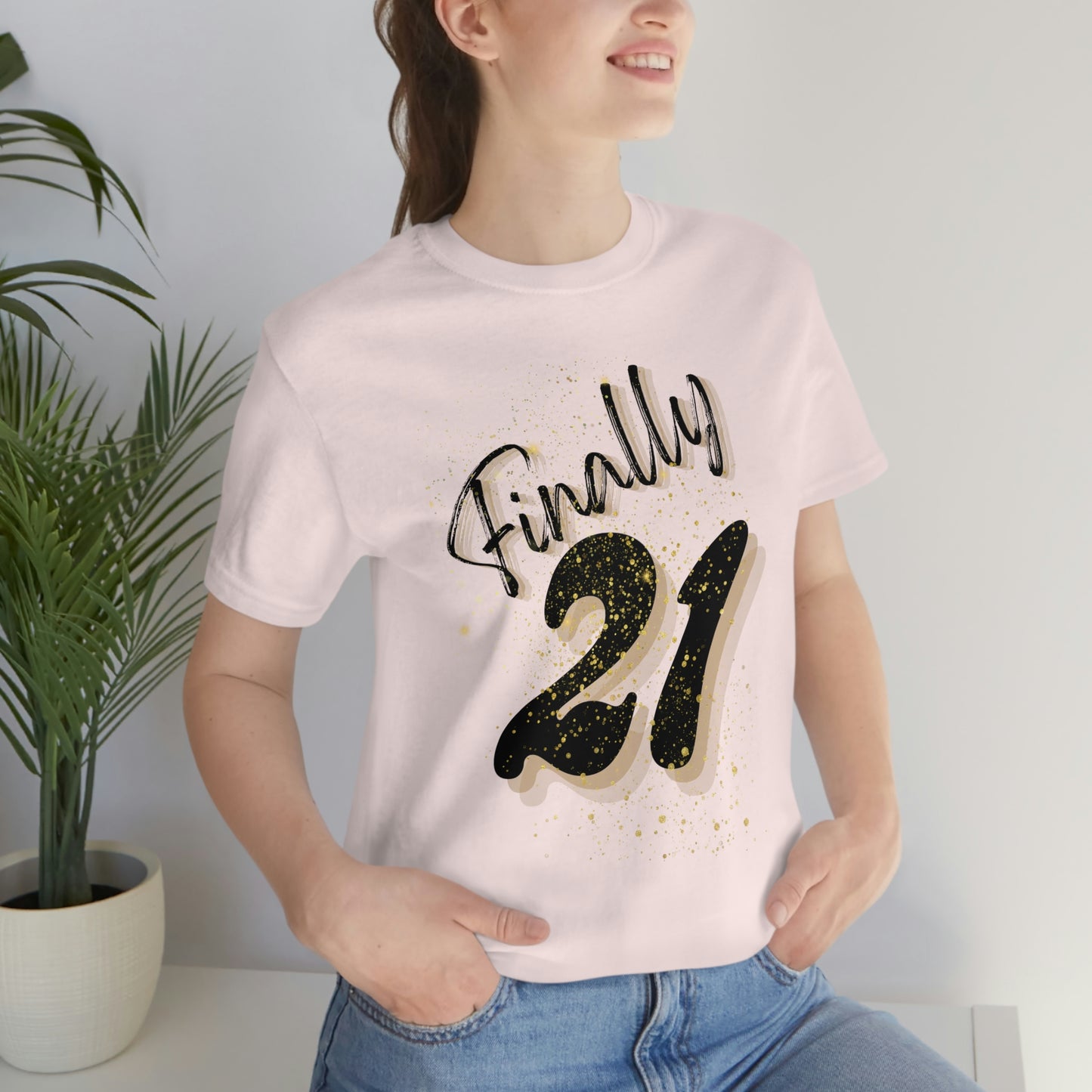 Finally 21 - Unisex Jersey Short Sleeve Tee