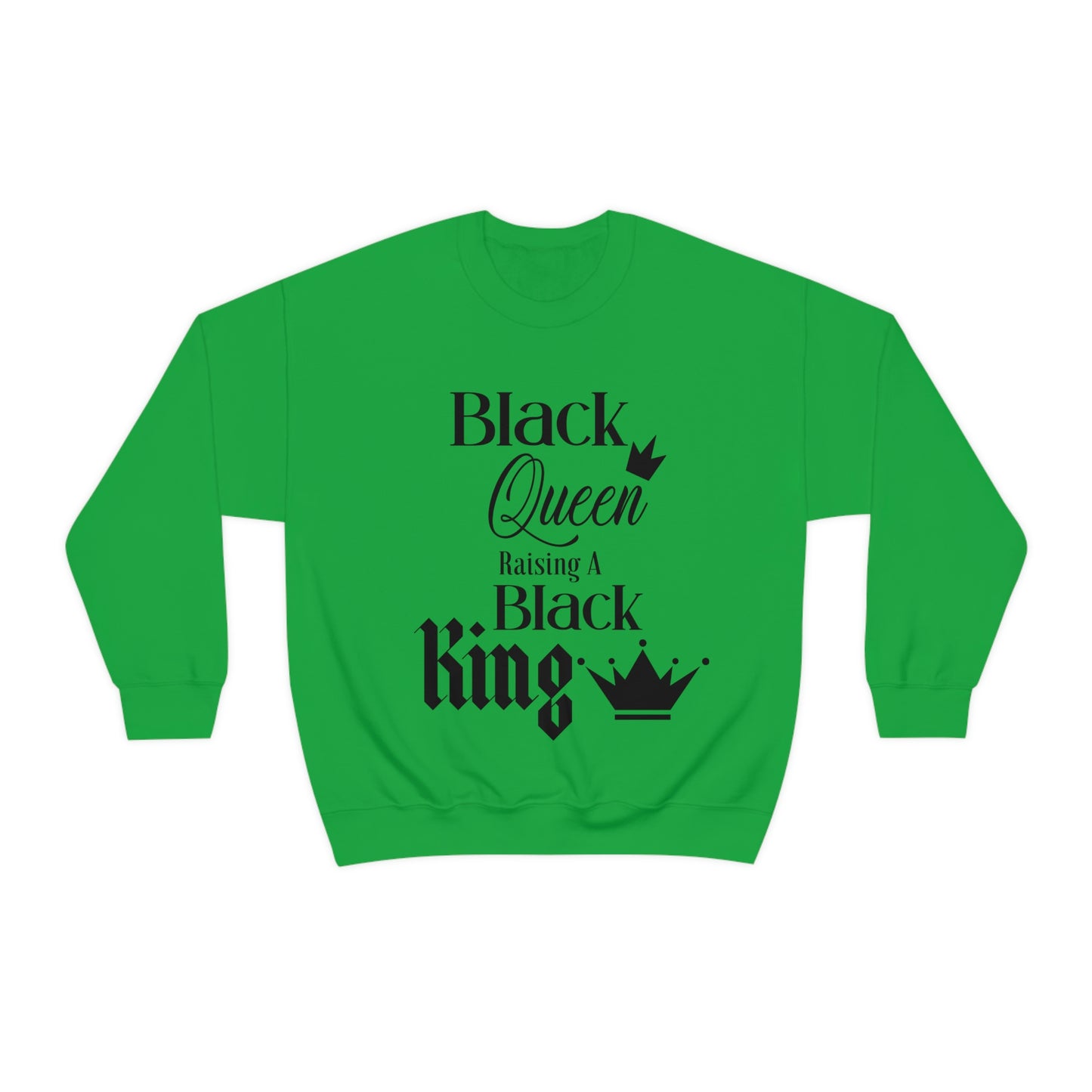 Black Queen Raising a Black King - Unisex Heavy Blend™ Crewneck Sweatshirt