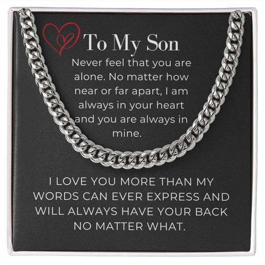 To My Son - Never Alone Cuban Link