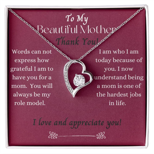 To My Beautiful Mother. Thank You - Forever Love Necklace